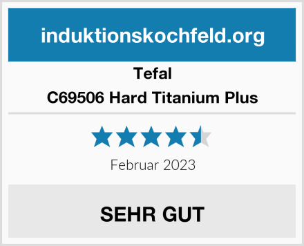 Tefal C69506 Hard Titanium Plus Test