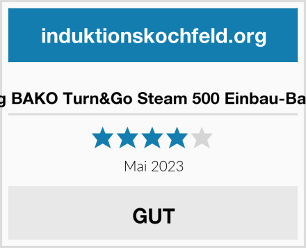  Privileg BAKO Turn&Go Steam 500 Einbau-Backofen Test