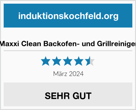  Maxxi Clean Backofen- und Grillreiniger Test